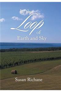 In the Loop of Earth and Sky