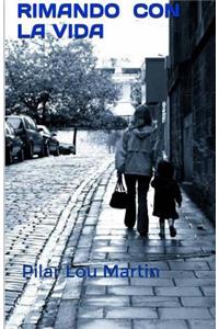 Rimando con la vida