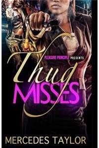 Thug Misses