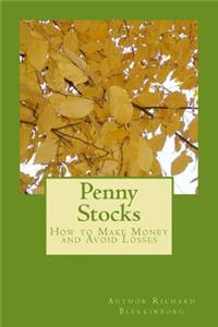 Penny Stocks: How to Make Money and Avoid Losses