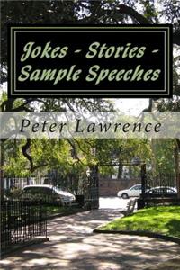 Jokes - Stories - Sample Speeches For All Occasions