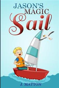 Jason's Magic Sail