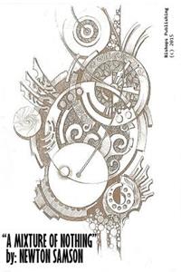 Mixture of Nothing [A Collection of Poems]
