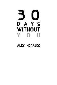 30 Days Without You