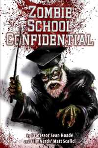 Zombie School Confidential