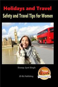 Holidays and Travel - Safety and Travel Tips for Women