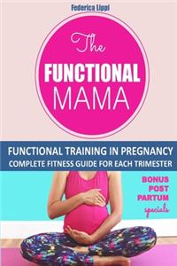 The Funtional Mama-Functional Training in Pregnancy