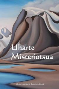 Uharte Misteriotsua: Mysterious Island (Basque Edition)