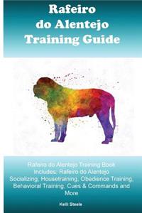 Rafeiro Do Alentejo Training Guide Rafeiro Do Alentejo Training Book Includes