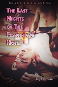 Last Nights of the Frangipani Hotel