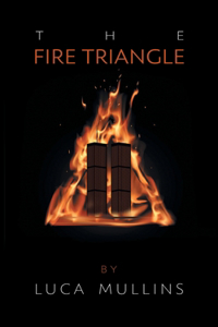 The Fire Triangle