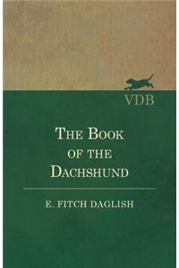 The Book of the Dachshund
