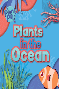 Plants in the Ocean