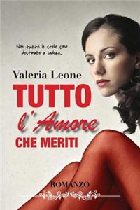 Tutto L'Amore Che Meriti