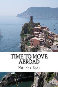 Time to Move Abroad