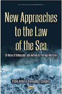 New Approaches to the Law of the Sea