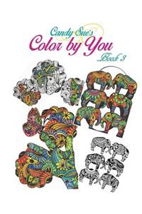 Candy Sue Color By You, Book 03