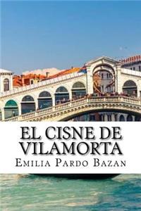 El cisne de vilamorta (Spanish Edition)