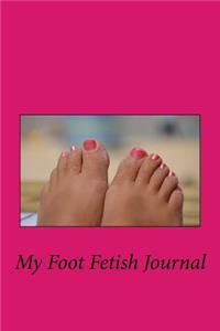 My Foot Fetish Journal