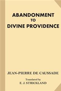 Abandonment to Divine Providence