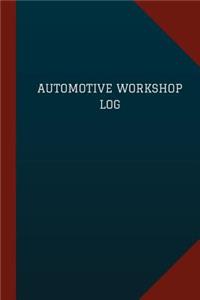 Automotive Workshop Log (Logbook, Journal - 124 pages, 6