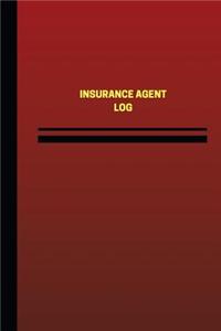 Insurance Agent Log (Logbook, Journal - 124 pages, 6 x 9 inches)