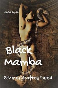 Black Mamba - Schmerzhaftes Duell