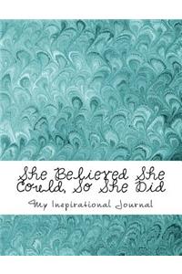 She Believed She Could, So She Did