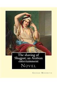 shaving of Shagpat; an Arabian entertainment. By