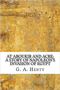 At Aboukir and Acre