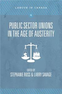 Public Sector Unions in the Age of Austerity