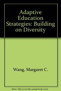 Adaptive Education Strategies: Building on Diversity