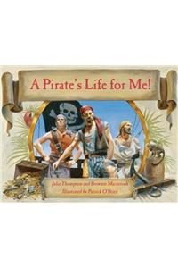 A Pirate's Life For Me With Cd
