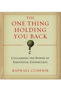 One Thing Holding You Back