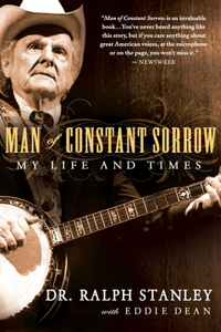 Man of Constant Sorrow: My Life and Times