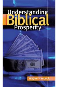 Understanding Biblical Prosperity