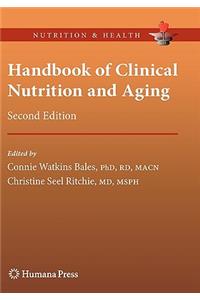 Handbook of Clinical Nutrition and Aging