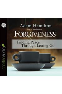 Forgiveness: Finding Peace Through Letting Go