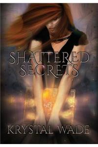 Shattered Secrets