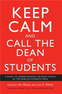Keep Calm and Call the Dean of Students