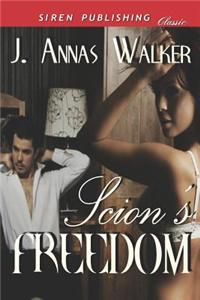 Scion's Freedom (Siren Publishing Classic)