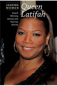 Queen Latifah: Award-Winning Actress and Hip-Hop Activist