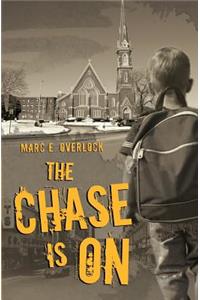 Chase Is On
