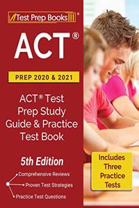 ACT Prep 2020 and 2021