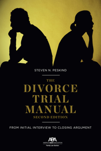 Divorce Trial Manual