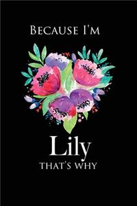 because I'm Lily That's Why
