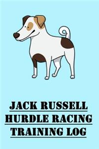 Jack Russell Hurdle Racing Training Log