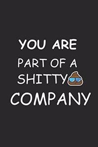 you are part of a shitty COMPANY Notebook birthday Gift