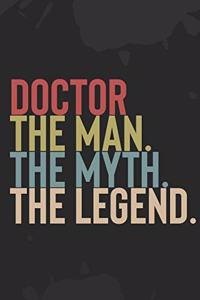 Mens Doctor The Man The Myth The Legend