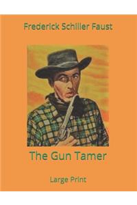 The Gun Tamer